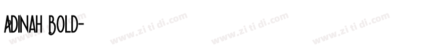 Adinah Bold字体转换
